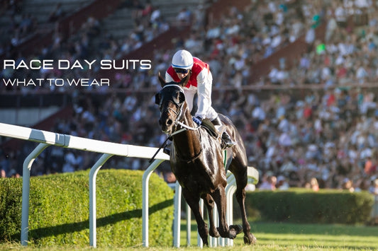 Race Day Suits: What to Wear for a Day at the Races